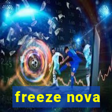 freeze nova