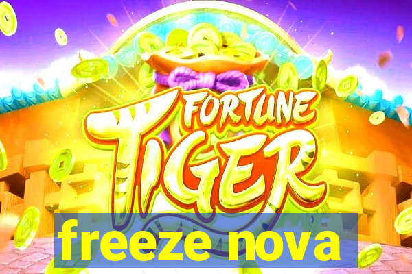 freeze nova