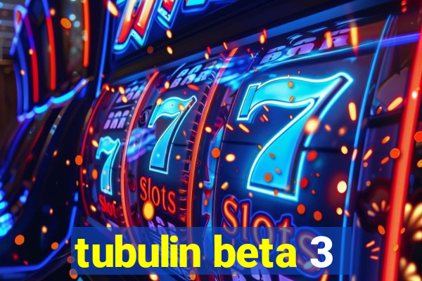 tubulin beta 3