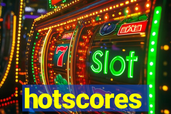 hotscores