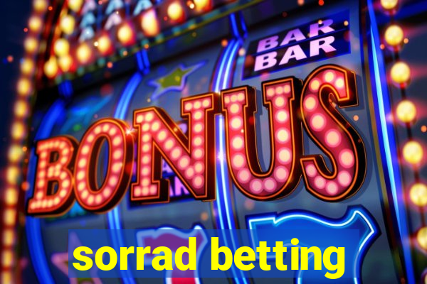 sorrad betting