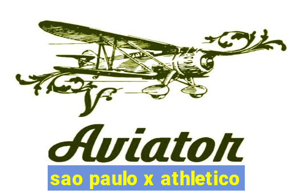 sao paulo x athletico