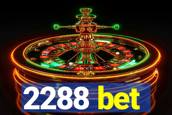 2288 bet