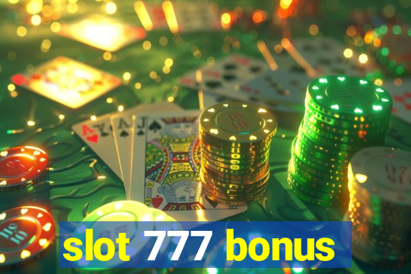 slot 777 bonus