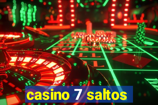 casino 7 saltos