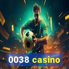 0038 casino