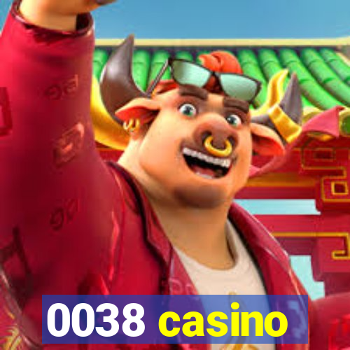 0038 casino