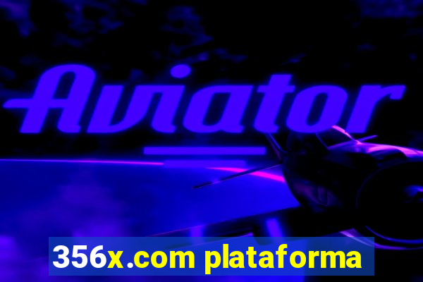 356x.com plataforma