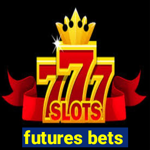 futures bets