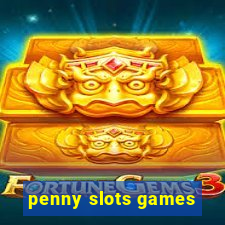 penny slots games