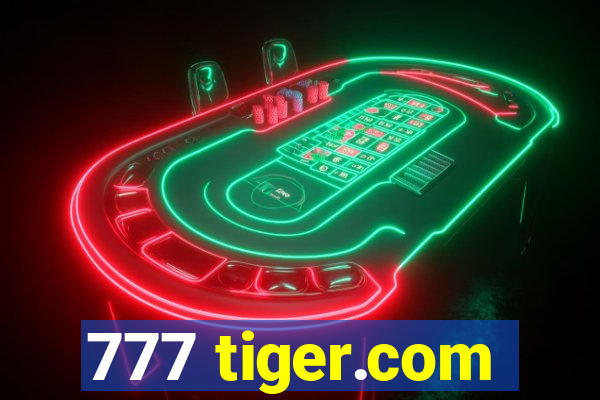 777 tiger.com