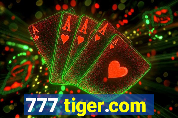 777 tiger.com