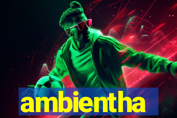 ambientha