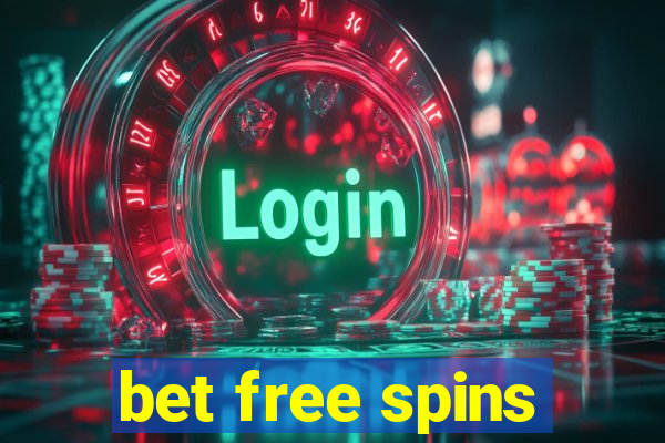 bet free spins