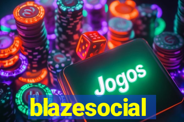 blazesocial