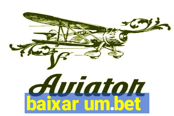 baixar um.bet