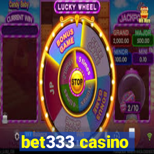 bet333 casino