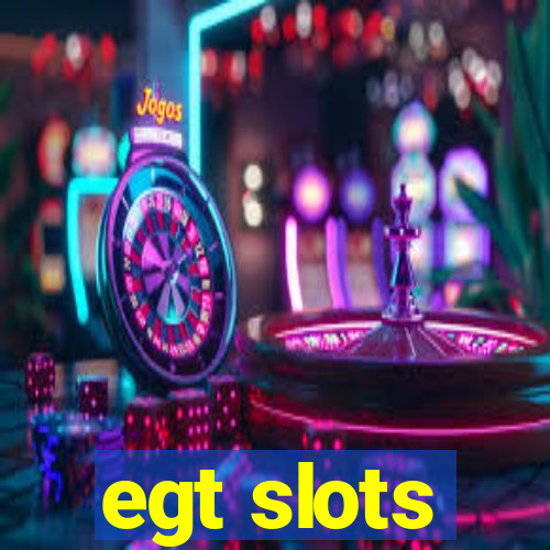 egt slots