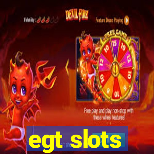 egt slots