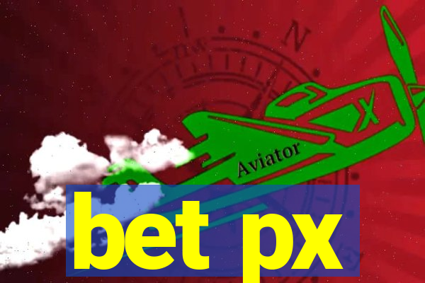 bet px