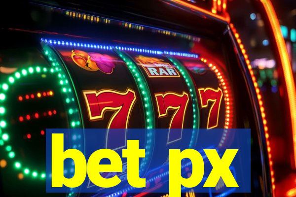 bet px