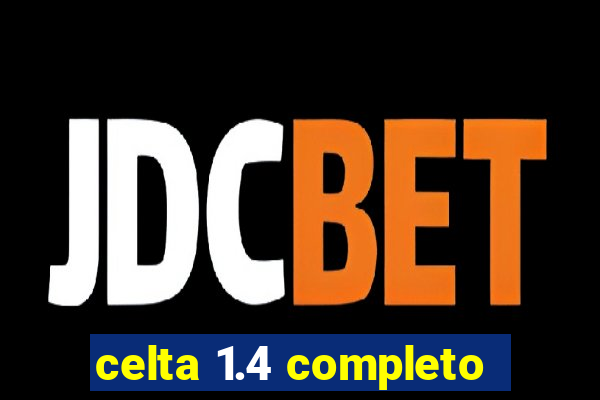 celta 1.4 completo