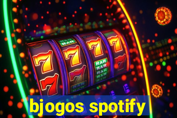 bjogos spotify