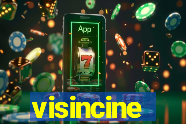 visincine