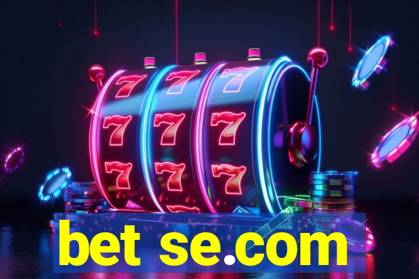 bet se.com