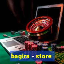 bagira - store