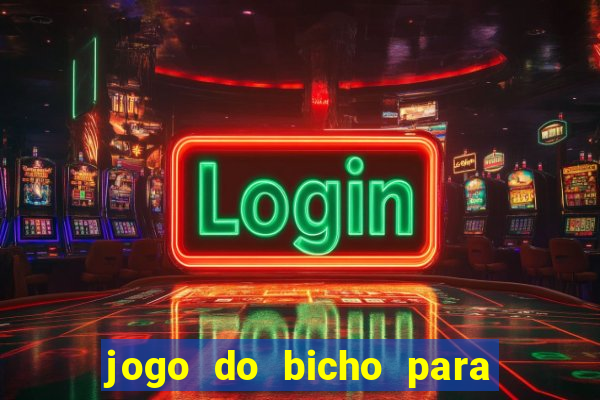 jogo do bicho para ganhar dinheiro