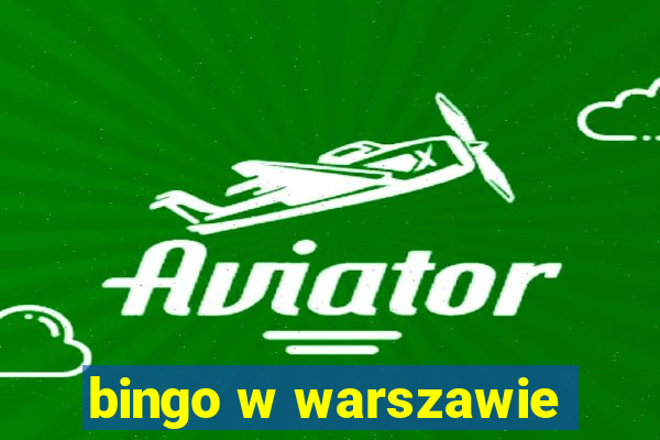 bingo w warszawie