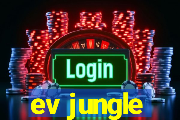 ev jungle