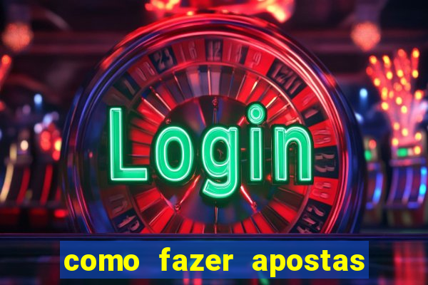 como fazer apostas online em jogos de futebol