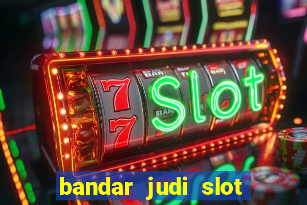 bandar judi slot online indonesia 2020