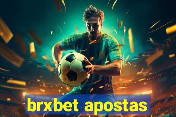 brxbet apostas