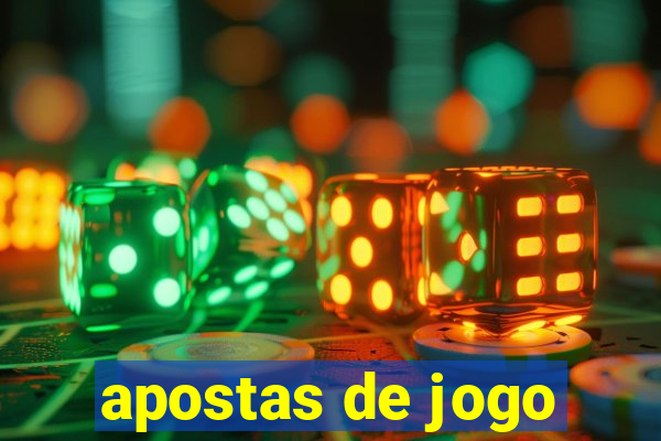 apostas de jogo