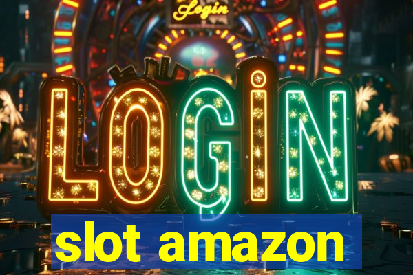 slot amazon