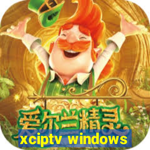 xciptv windows