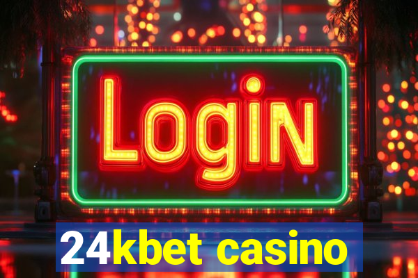 24kbet casino