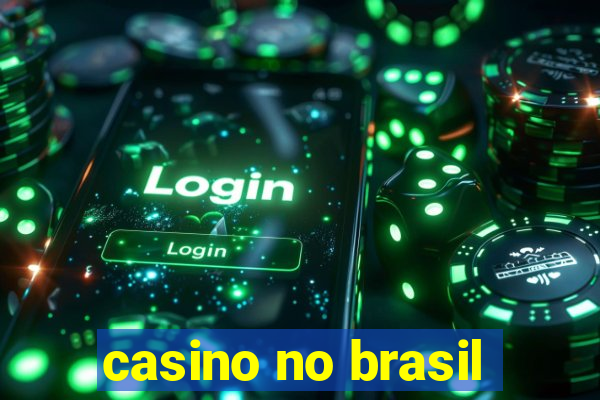 casino no brasil