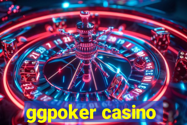 ggpoker casino