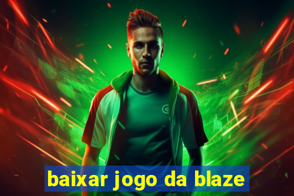 baixar jogo da blaze