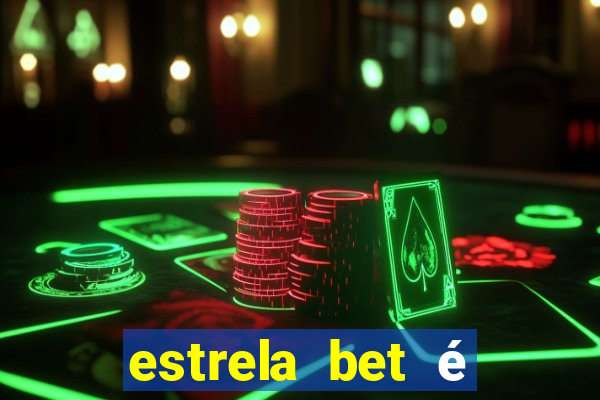 estrela bet é legalizado no brasil