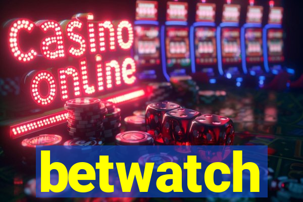 betwatch