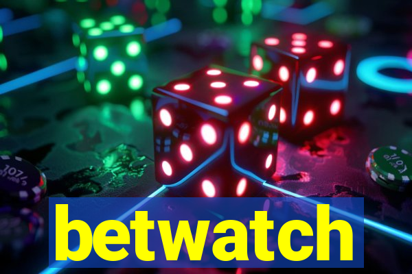 betwatch