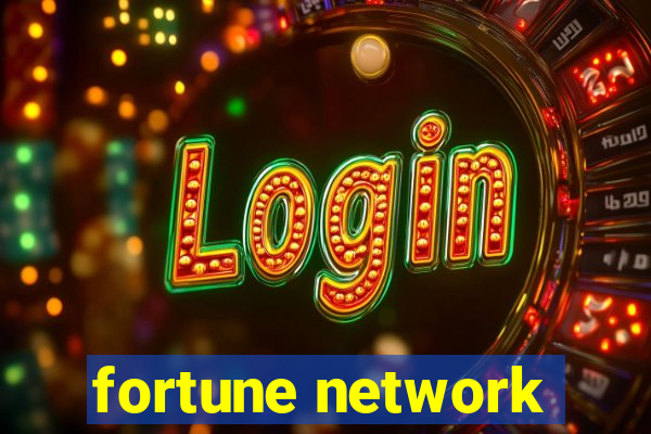 fortune network