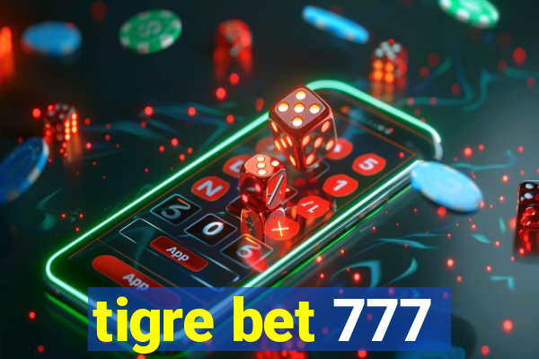 tigre bet 777