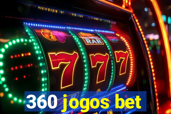 360 jogos bet