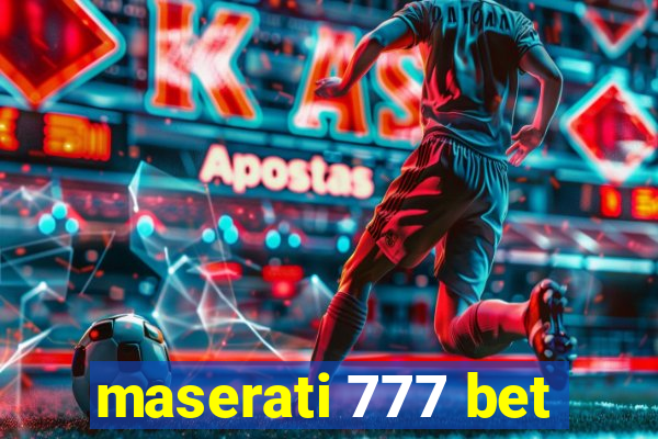 maserati 777 bet